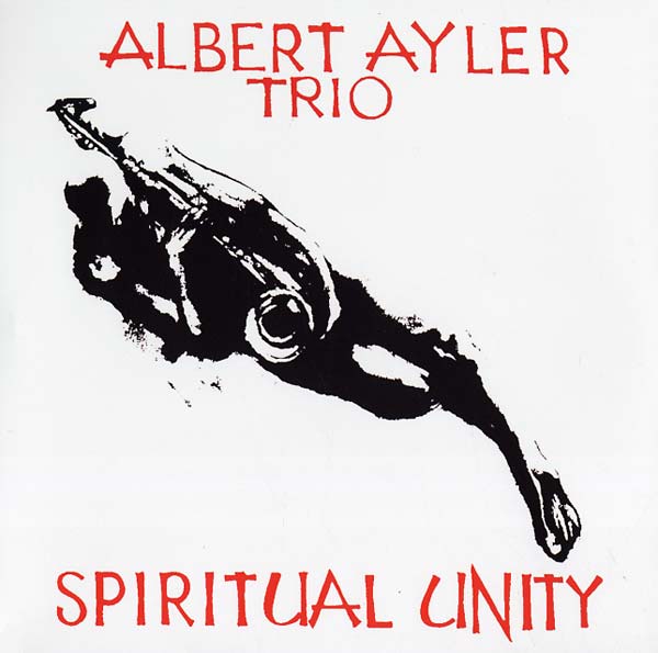 Albert Ayler Trio - Spiritual Unity - Vinyl