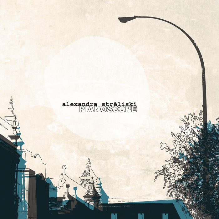 Alexandra Streliski - Pianoscope - Vinyl