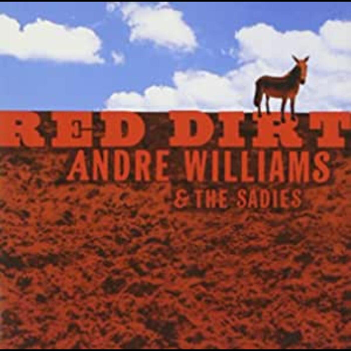 Andre / Sadies Williams - Red Dirt - CD