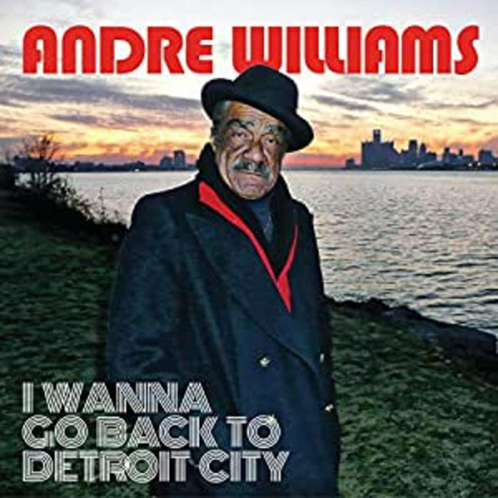 Andre Williams - I Wanna Go Back To Detroit City - Vinyl