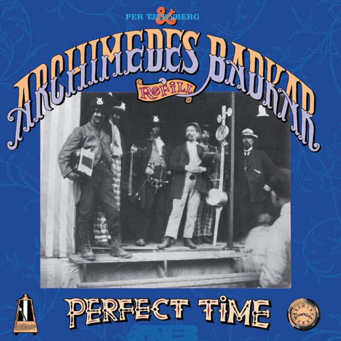 Archimedes Badkar - Perfect time - Vinyl