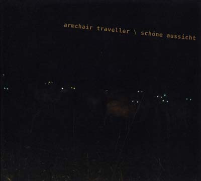 ARMCHAIR TRAVELLER - Schöne Aussicht - CD