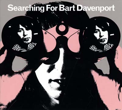 BART DAVENPORT - Searching For Bart Davenport - CD