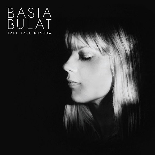 Basia Bulat - Tall Tall Shadow - Vinyl