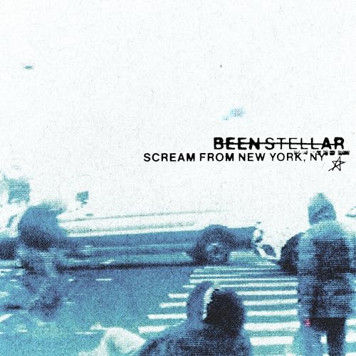 Been Stellar - Scream From New York, NY [LP] - Vinyl