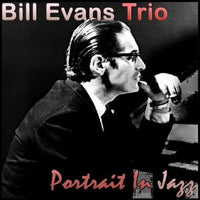 Bill Evans Trio - Portrait In Jazz (180 Gram Vinyl, Deluxe Gatefold Edition) [Import] - Vinyl