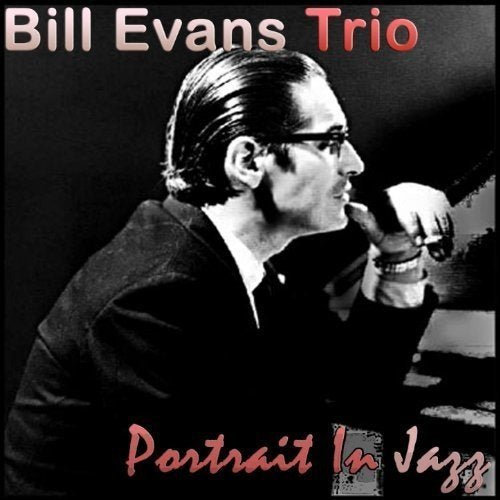 Bill Evans Trio - Portrait In Jazz (180 Gram Vinyl, Deluxe Gatefold Edition) [Import] - Vinyl