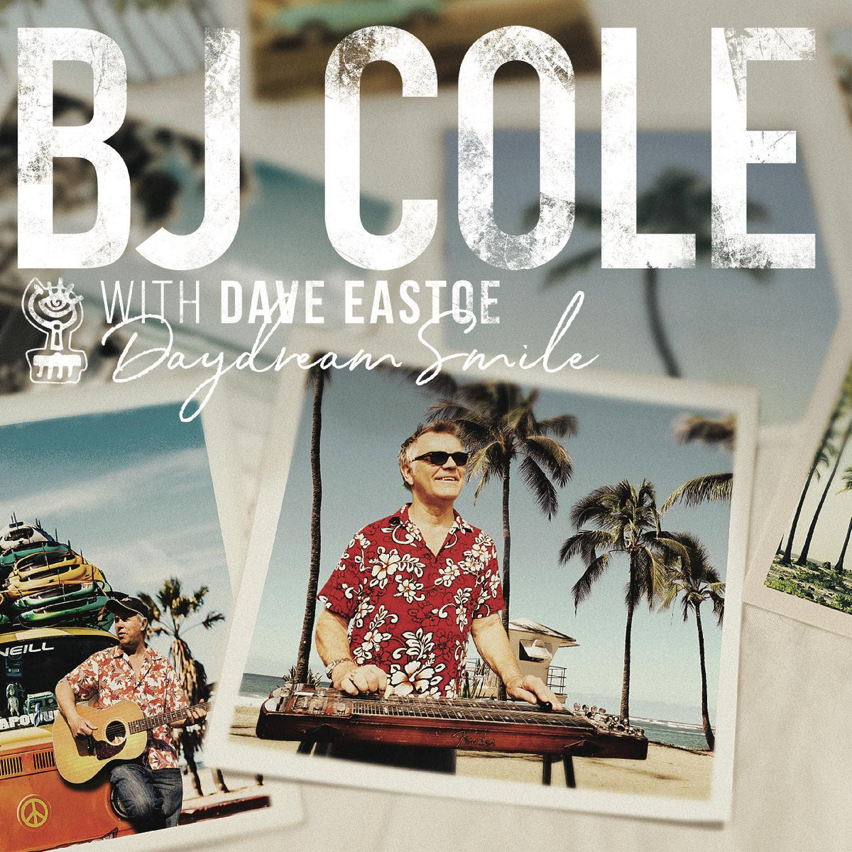 BJ & Dave Eastoe Cole - Daydream Smile - Vinyl