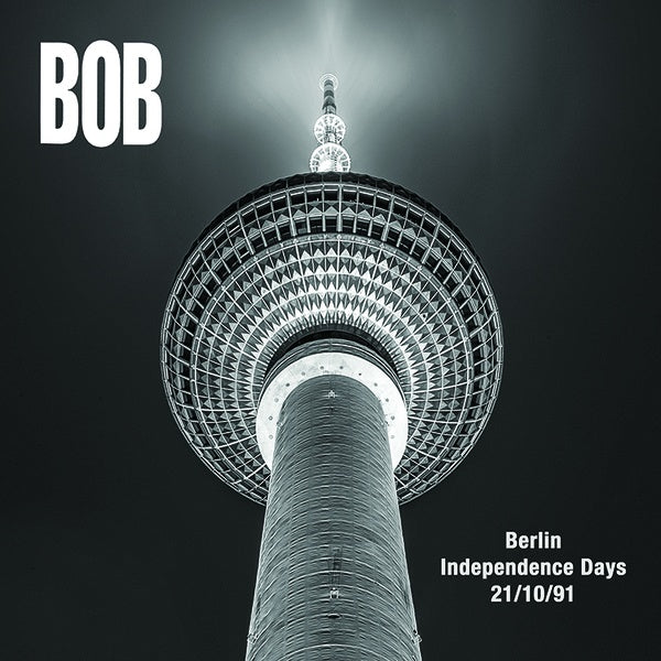 BOB - Berlin Independence Days 21/10/1991 - CD