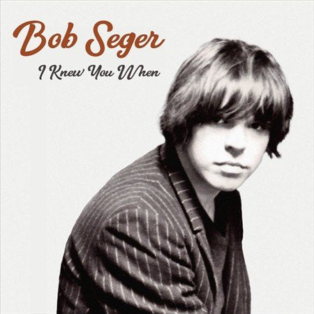 Bob Seger - I Knew You When - Vinyl