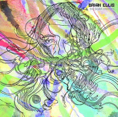 BRIAN ELLIS - The Silver Creature - CD