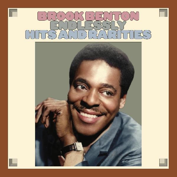 Brook Benton - Endlessly: Hits And Rarities - CD