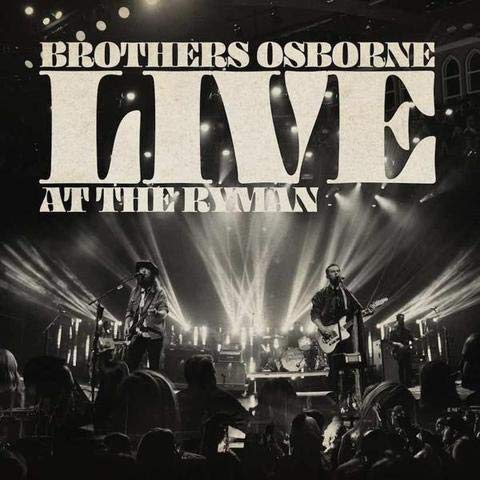 Brothers Osborne - Live At The Ryman (Limited Edition) (2 Lp's) - Vinyl