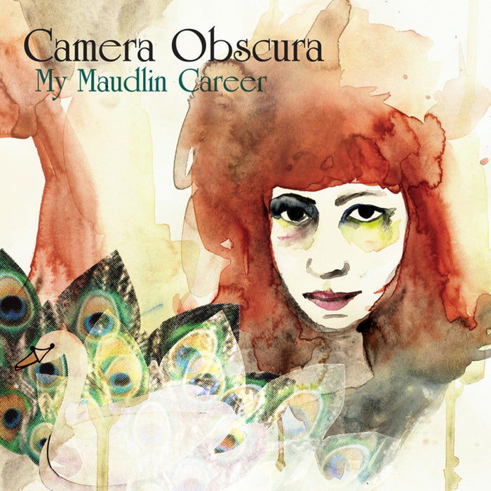 Camera Obscura - MY MAUDLIN CAREER -