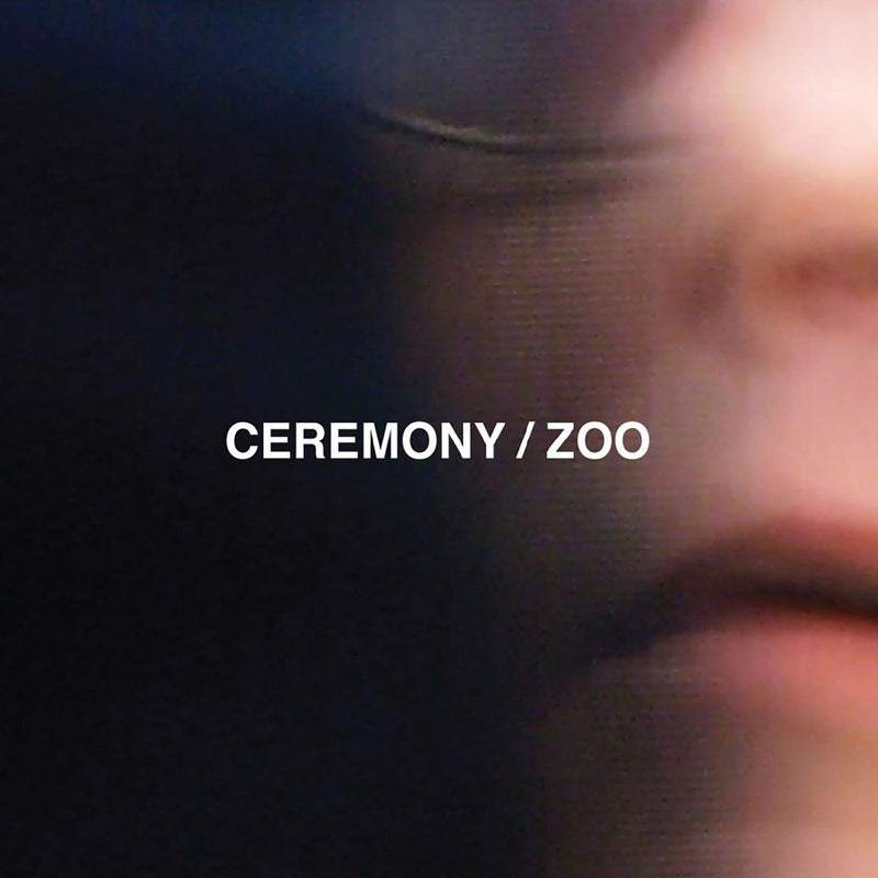 Ceremony - Zoo - Vinyl