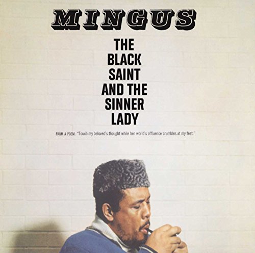 Charles Mingus - The Black Saint And The Sinner Lady [LP] - Vinyl