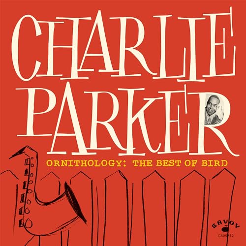 Charlie Parker - Ornithology: The Best Of Bird [LP] - Vinyl