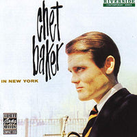 Chet Baker - Chet Baker In New York [LP] - Vinyl