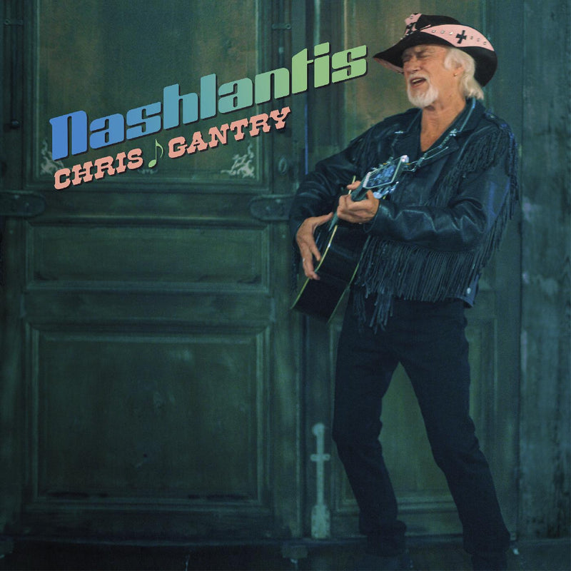 Chris Gantry - Nashlantis - Vinyl