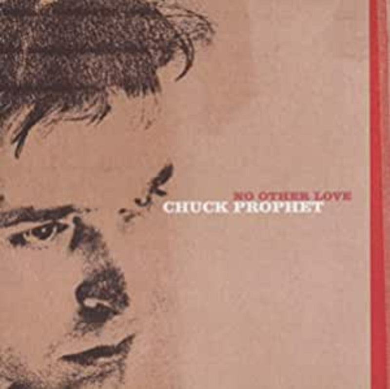 Chuck Prophet - No Other Love - CD