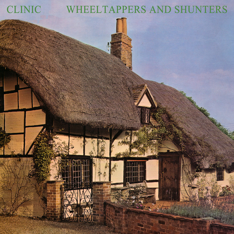 Clinic - Wheeltappers and Shunters - Vinyl