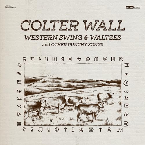 Colter Wall - WESTERN SWING & WALTZES AND OTHER PUNCHY SONGS - Vinyl