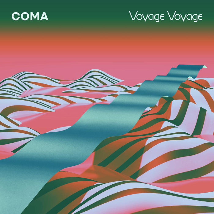 COMA - Voyage Voyage - Vinyl