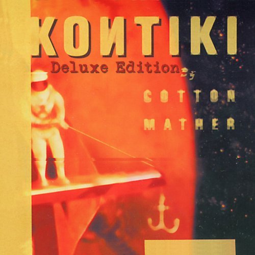 Cotton Mather - Kontiki Deluxe Edition - CD