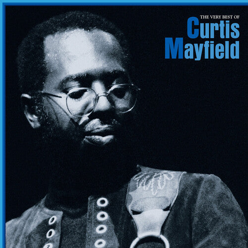 Curtis Mayfield - The Very Best Of Curtis Mayfield (Limited Edition, Blue Vinyl) (2 Lp's) - Vinyl