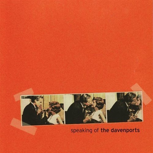 Davenports - Speaking Of The Davenports - CD