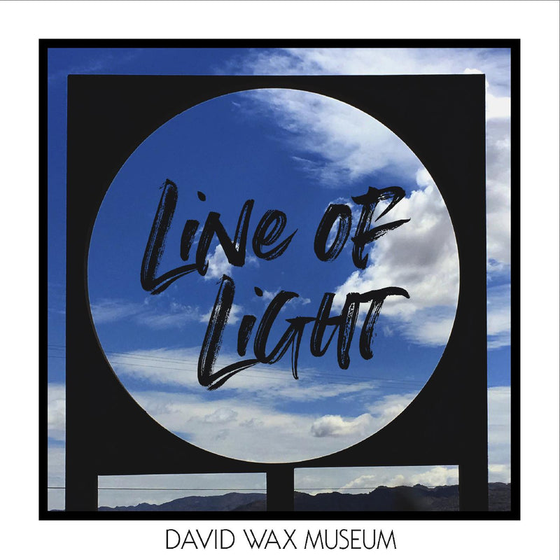 David Wax Museum - Line of Light - Vinyl