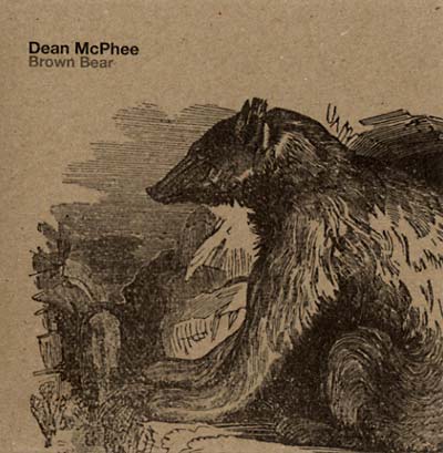 DEAN MCPHEE - Brown Bear - CD