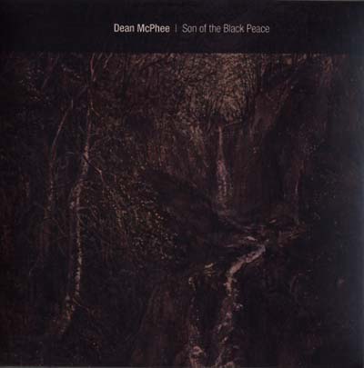 DEAN MCPHEE - Son Of The Black Peace - CD