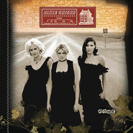 Dixie Chicks - Home (Gatefold LP Jacket) (2 Lp's) - Vinyl