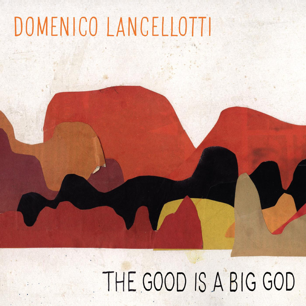 Domenico - The Good is a Big God - Vinyl