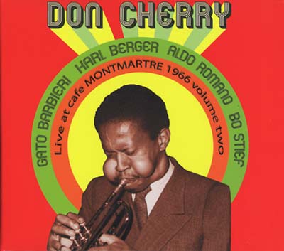 Don Cherry - Live at Cafe Monmartre 1966 Volume Two - CD