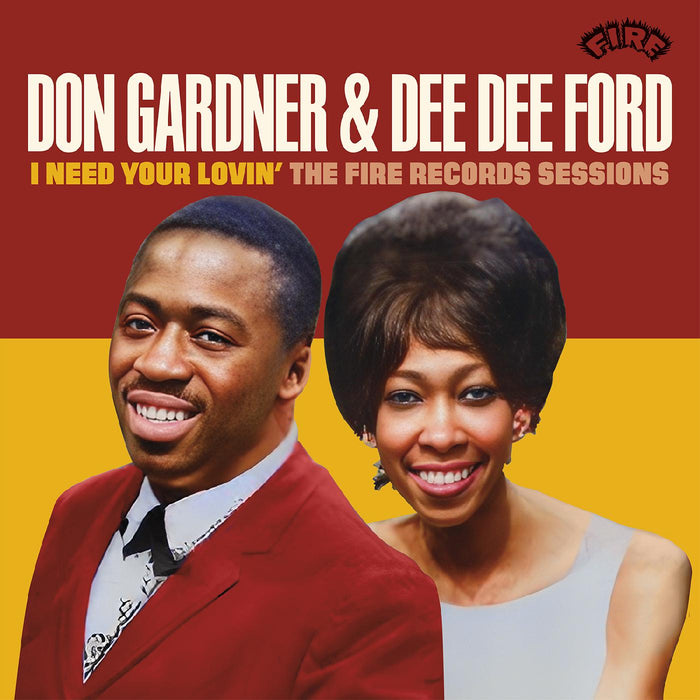 Don & Dee Dee Ford Gardner - I Need Your Lovin': The Fire Records Sessions - CD