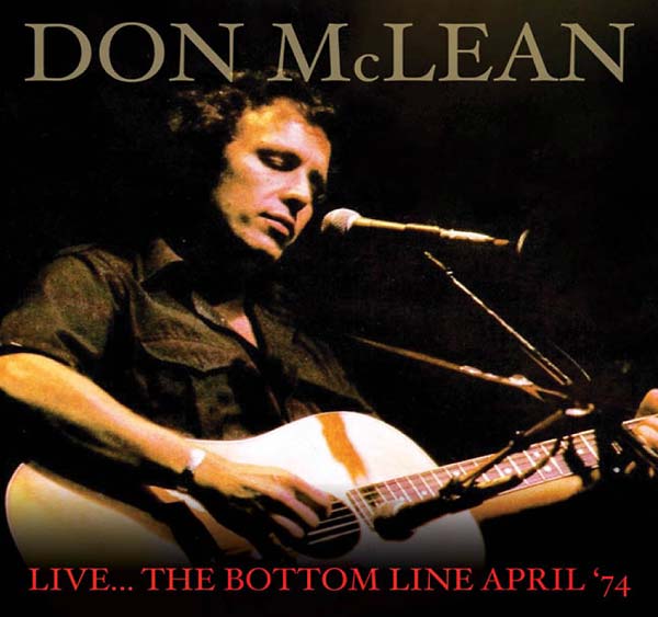 Don Mclean - Live... The Bottom Live April '74 - CD