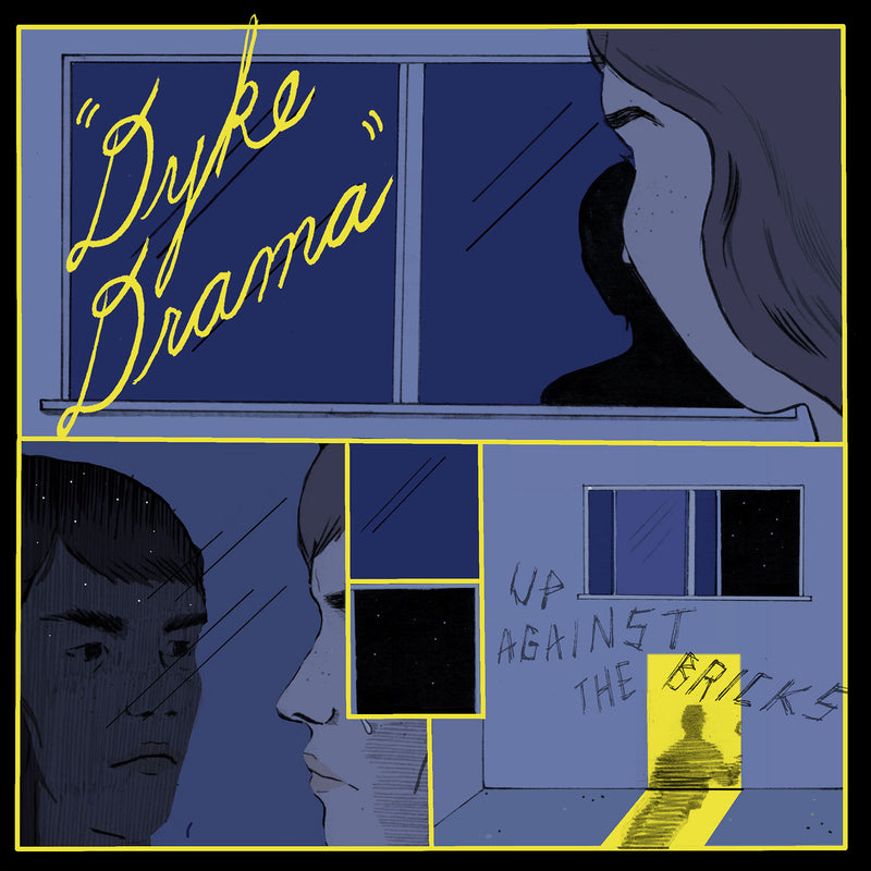 Dyke Drama - Up Against The Bricks - Vinyl