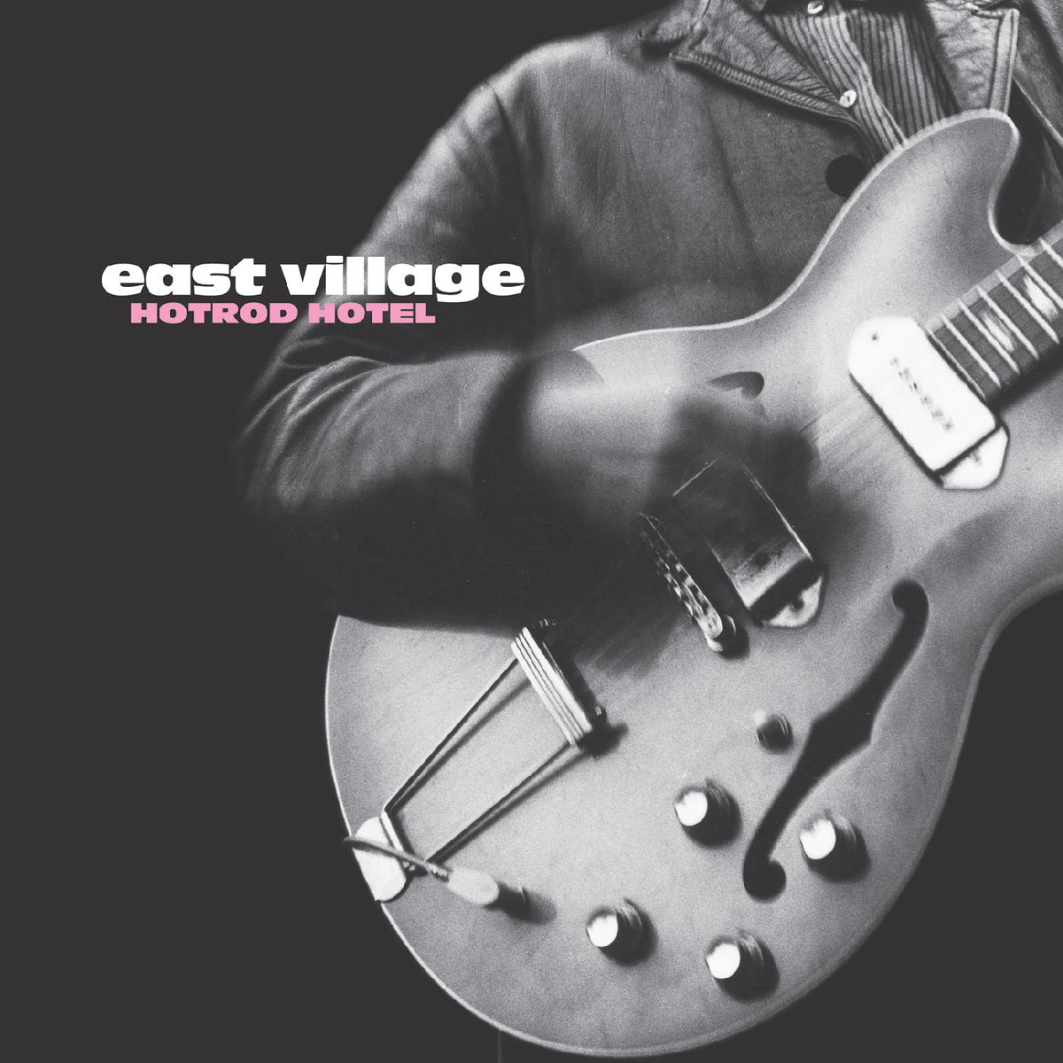 East Village - Hotrod Hotel - Vinyl