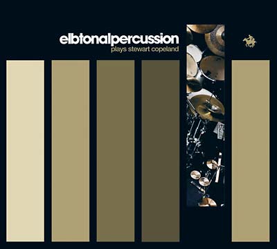 ELBTONAL PERCUSSION - Plays Stewart Copeland - CD