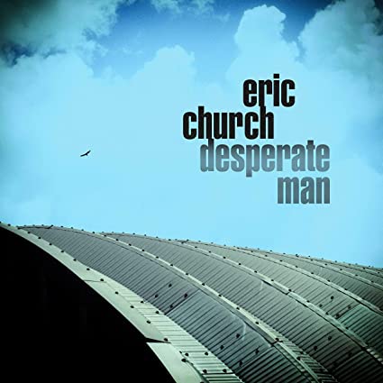 Eric Church - Desperate Man - Vinyl