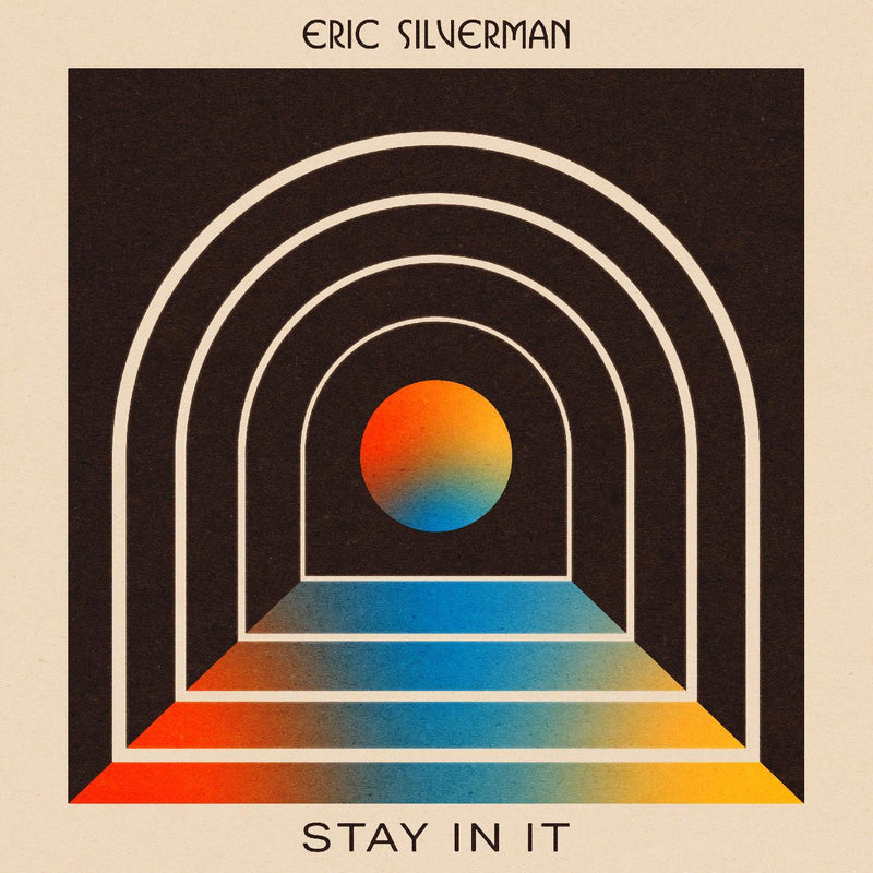 Eric Silverman - Stay In It - Vinyl