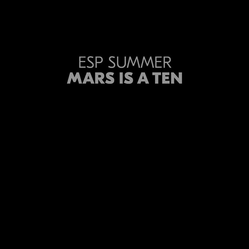 ESP Summer - Mars Is A Ten (CLEAR VINYL) - Vinyl