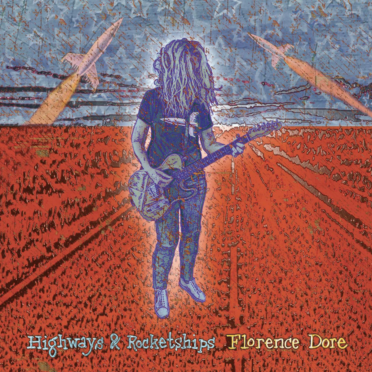 Florence Dore - Highways & Rocketships - Vinyl