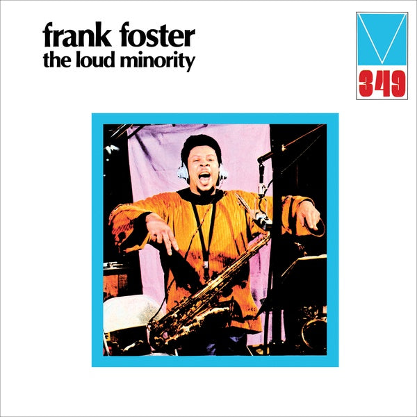 FRANK FOSTER - The Loud Minority - Vinyl