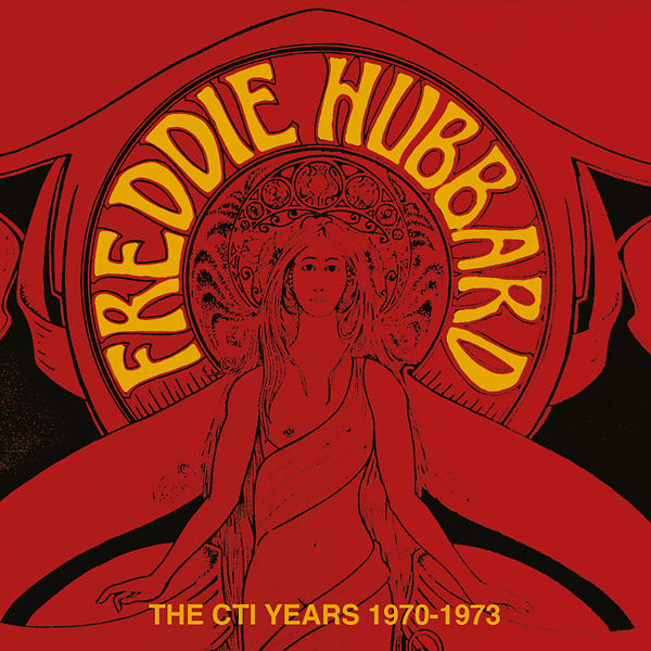 Freddie Hubbard - The CTI Years 1970-1973 - CD