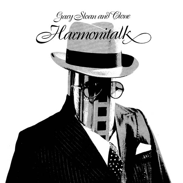 GARY SLOAN AND CLONE - Harmonitalk - CD