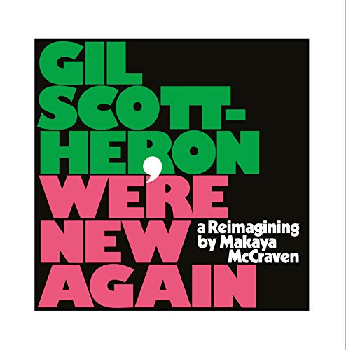 Gil Scott-Heron - We're New Again - A Reimagining By Makaya - Vinyl