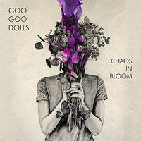 Goo Goo Dolls - Chaos In Bloom - Vinyl